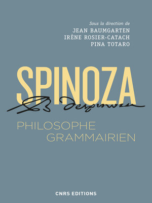 cover image of Spinoza, philosophe grammairien